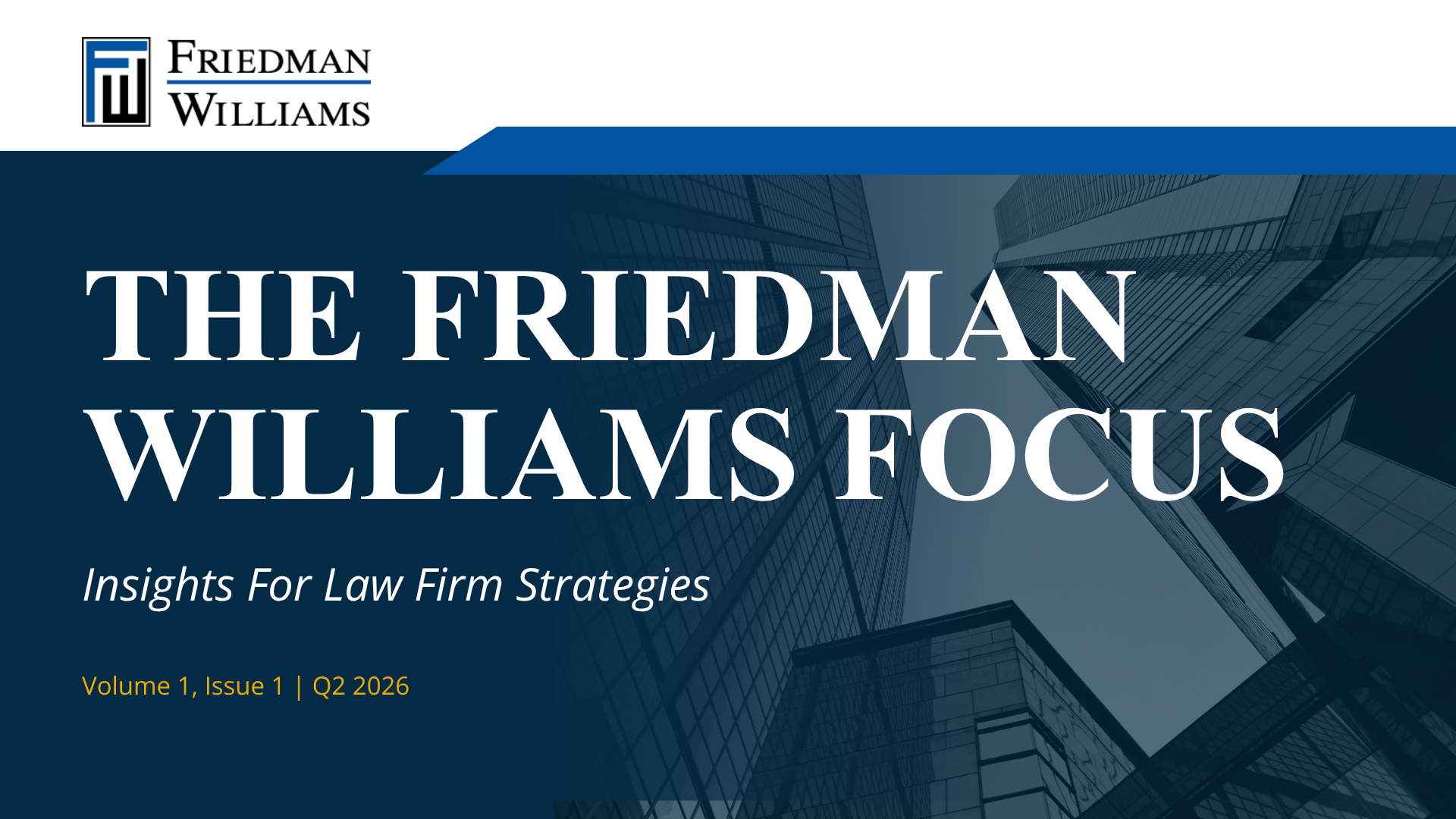 Friedman Williams Newsletter Image (6)